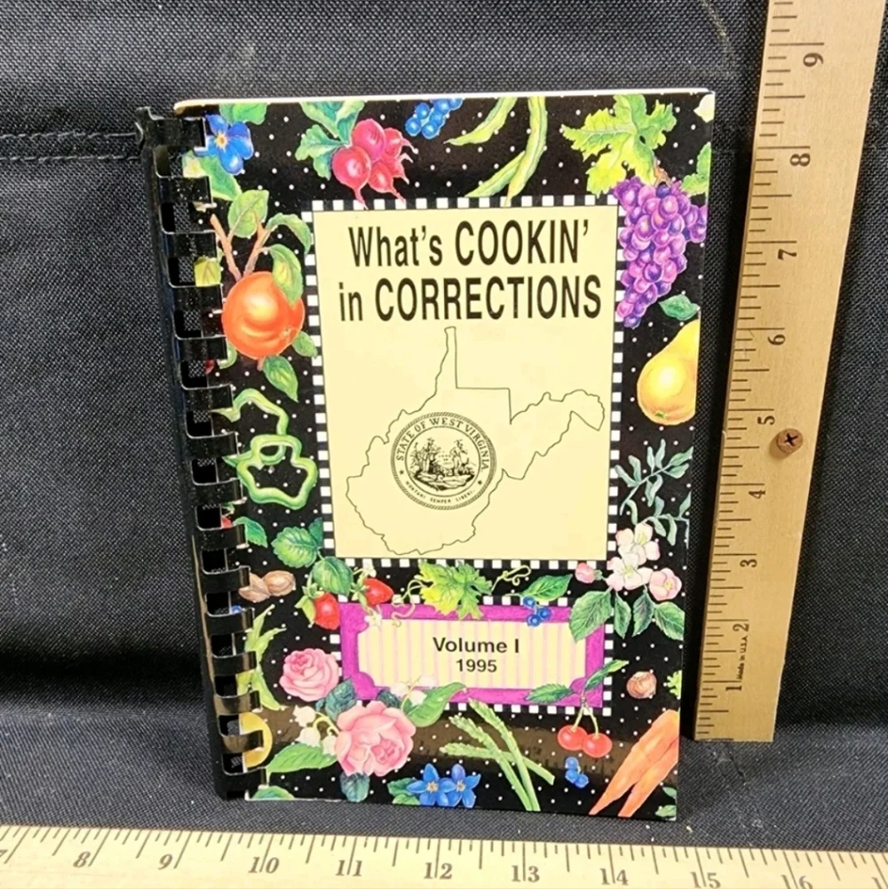 Vintage Cookbook What's Cookin In Corrections West Virginia 1995 Vol 1 Used